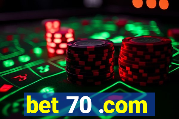 bet 70 .com